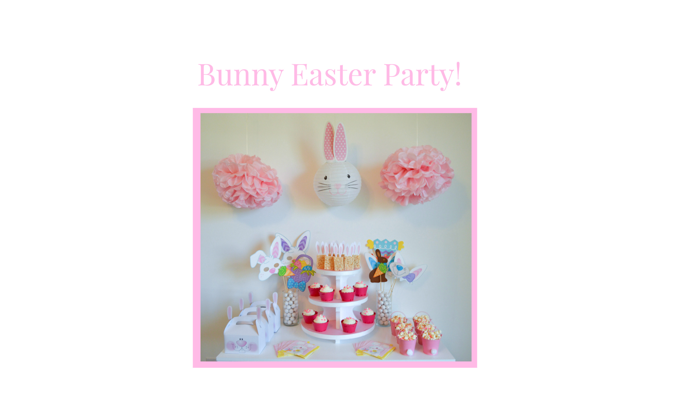Bunny Easter party www.celebrateindetail.com